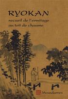 Couverture du livre « Recueil de l'ermitage au toit de chaume » de Ryokan aux éditions Moundarren