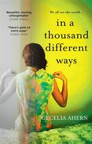 Couverture du livre « In a thousand different ways » de Cecelia Ahern aux éditions Harper Collins Uk