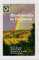 Couverture du livre « Biodiversity in Drylands: Toward a Unified Framework » de Moshe Shachak aux éditions Oxford University Press Usa