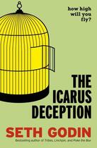 Couverture du livre « The Icarus Deception » de Seth Godin aux éditions Penguin Group Us