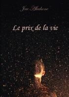 Couverture du livre « Le prix de la vie » de Akahone Jae aux éditions Lulu