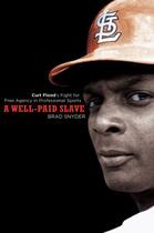 Couverture du livre « A Well-Paid Slave » de Snyder Brad aux éditions Penguin Group Us