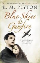 Couverture du livre « Blue Skies and Gunfire » de Peyton K M aux éditions Rhcb Digital