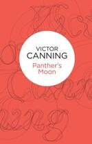 Couverture du livre « Panther's Moon » de Canning Victor aux éditions Pan Macmillan