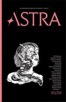 Couverture du livre « Astra magazine, filth : issue two » de Nadja Spiegelman aux éditions Random House Us