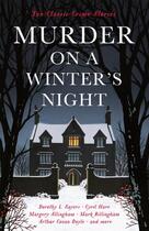 Couverture du livre « MURDER ON A WINTER''S NIGHT - TEN CLASSIC CRIME STORIES » de Cecily Gayford aux éditions Profile Books