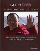 Couverture du livre « Emaho Tibet ! bénédictions du pays des neiges » de B. Simhananda aux éditions Paume De Saint Germain