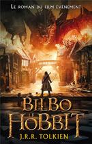 Couverture du livre « Bilbo le hobbit » de J.R.R. Tolkien aux éditions Hachette Romans