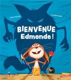 Couverture du livre « Bienvenue Edmonde ! » de Lenia Major et Florent Begu aux éditions Gautier Languereau