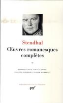 Couverture du livre « Oeuvres romanesques complètes Tome 2 » de Stendhal aux éditions Gallimard