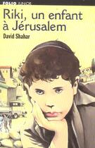 Couverture du livre « Riki, un enfant a jerusalem » de Shahar/Baron aux éditions Gallimard-jeunesse