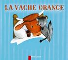 Couverture du livre « La vache orange » de Butel/Hale aux éditions Pere Castor