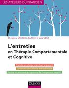 Couverture du livre « L'entretien en thérapie comportementale et cognitive » de Christine Mirabel-Sarron et Luis Vera aux éditions Dunod