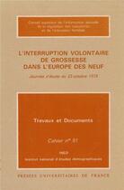 Couverture du livre « L'interruption volontaire de grossesse dans l'Europe des Neuf : L'interruption volontaire de grossesse dans l'Europe des Neuf - Journée d'étude du 23 octobre 1979 » de Auteurs Divers aux éditions Ined