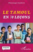 Couverture du livre « Le tamoul en 70 leçons » de Soundiram C. aux éditions L'harmattan