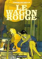 Couverture du livre « Wagon rouge (le) » de Richelle/Gorski aux éditions Casterman