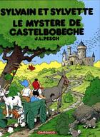 Couverture du livre « Sylvain et Sylvette T.20 ; le mystère de Castelbobeche » de Jean-Louis Pesch aux éditions Dargaud