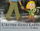 Couverture du livre « L'autre guili lapin » de Mo Willems aux éditions Ecole Des Loisirs