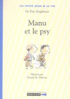 Couverture du livre « Manu et le psy » de Englebert/Dubois aux éditions Grasset Jeunesse