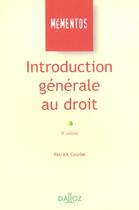 Couverture du livre « Introduction Generale Au Droit » de Courbe/Patrick aux éditions Dalloz