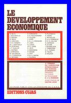 Couverture du livre « Le développement économique ; 2e congrès vienne 1962 » de Association Internationale De Sciences Economiques aux éditions Cujas