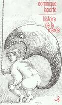 Couverture du livre « Histoire de la merde » de Laporte Dominique aux éditions Christian Bourgois
