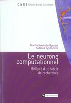 Couverture du livre « Neurone computationnel » de  aux éditions Cnrs