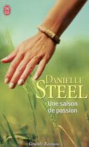 Couverture du livre « Saison de passion (une) » de Danielle Steel aux éditions J'ai Lu