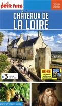 Couverture du livre « Châteaux de la Loire (édition 2019/2020) » de  aux éditions Le Petit Fute