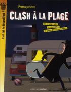 Couverture du livre « Clash à la plage » de Pronto aux éditions Actes Sud Junior