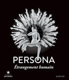 Couverture du livre « Persona, étrangement humain » de  aux éditions Actes Sud