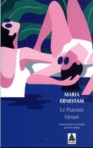 Couverture du livre « Le pianiste blessé » de Maria Ernestam aux éditions Actes Sud