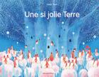 Couverture du livre « Une si jolie terre » de Satoe Tone aux éditions Balivernes