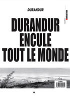 Couverture du livre « Durandur t.1 ; Durandur encule tout le monde » de Durandur aux éditions Carabas