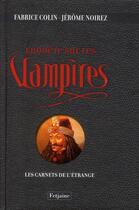 Couverture du livre « Enquête sur les vampires » de Fabrice Colin et Jerome Noirez aux éditions Fetjaine