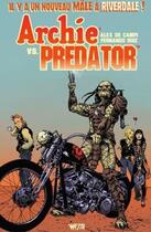 Couverture du livre « Archie vs Predator » de Alex De Campi et Fernando Ruiz aux éditions Wetta Worldwide