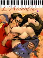 Couverture du livre « L'accordeur t.1 » de Ignacio Noe aux éditions Dynamite