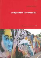 Couverture du livre « Comprendre le Venezuela » de Andres Bansart aux éditions Le Temps Des Cerises