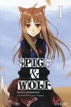Couverture du livre « Spice & wolf t.1 » de Isuna Hasekura et Jyuu Ayakura aux éditions Ofelbe