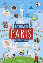 Couverture du livre « Découvrir Paris est un jeu d'enfant » de Isabelle Calabre aux éditions Parigramme