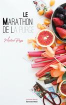 Couverture du livre « Le marathon de la purge » de Martine Pages aux éditions Editions Maia