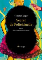 Couverture du livre « Secret de polichinelle » de Yonatan Sagiv aux éditions L'antilope