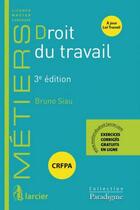 Couverture du livre « Droit du travail (3e édition) » de Bruno Siau aux éditions Larcier