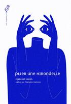 Couverture du livre « Plier une hirondelle » de Margret Kreidl aux éditions Les Inapercus