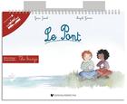 Couverture du livre « LE PONT » de Ginou Jussel et Magali Garrod aux éditions Perspective