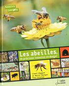 Couverture du livre « Les abeilles ; de précieux insectes en danger » de Yves Calarnou et Hignard Lionel et Muriel Bourges aux éditions Belin