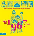 Couverture du livre « Nés en 1967 : le livre de ma jeunesse » de Leroy Armelle et Laurent Chollet aux éditions Hors Collection