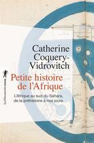 Couverture du livre « Petite histoire de l'Afrique » de Catherine Coquery-Vidrovitch aux éditions La Decouverte