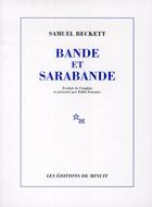 Couverture du livre « Bande et sarabande » de Samuel Beckett aux éditions Minuit