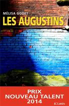 Couverture du livre « Les Augustins » de Melisa Godet aux éditions Lattes